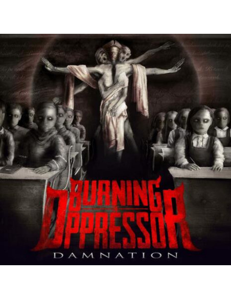 Burning The Oppressor - Damnation - (CD)