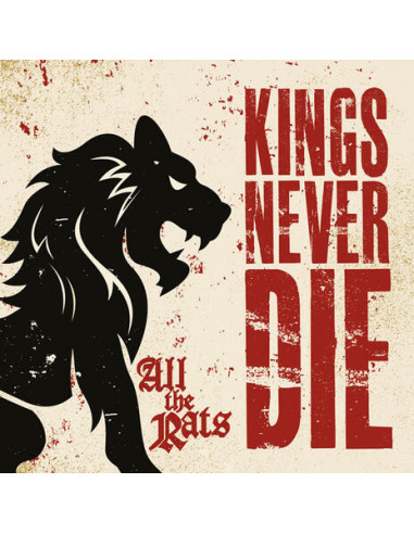 Kings Never Die - All The Rats - (CD)