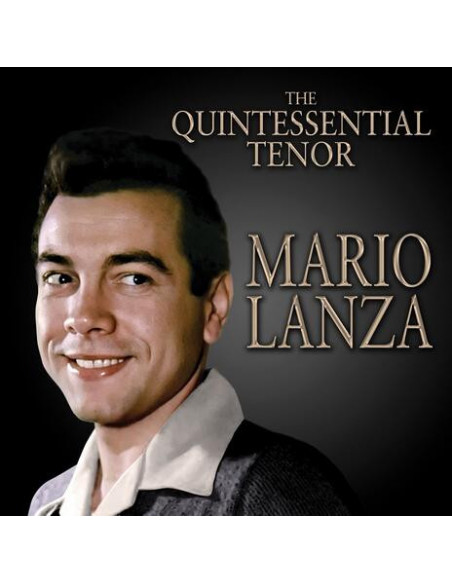 Lanza Mario - Quintessential Tenor - (CD)