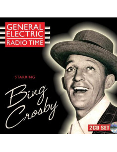 Crosby Bing - General Electric Radio Time - (CD)