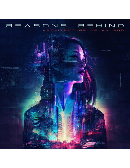 Reasons Behind - Architecture Of An Ego - (CD)