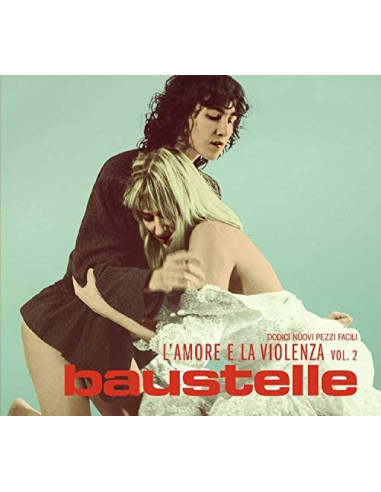 Baustelle - L'Amore E La Violenza 2...