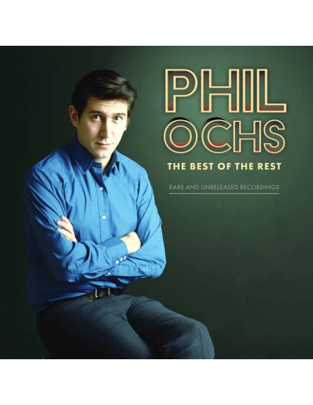 Phil Ochs - Best Of The Rest: Rare And Unreleased Recordings (Rsd 2023)