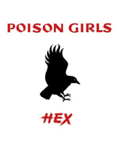 Poison Girls - Hex (140 Gr. Vinyl Red Limited Edt.) (Rsd 2023)