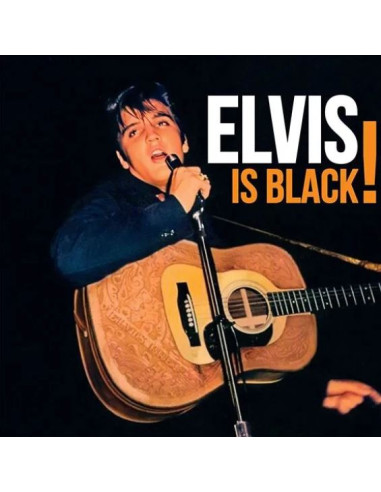 Presley Elvis - Elvis Is Black (Cd...