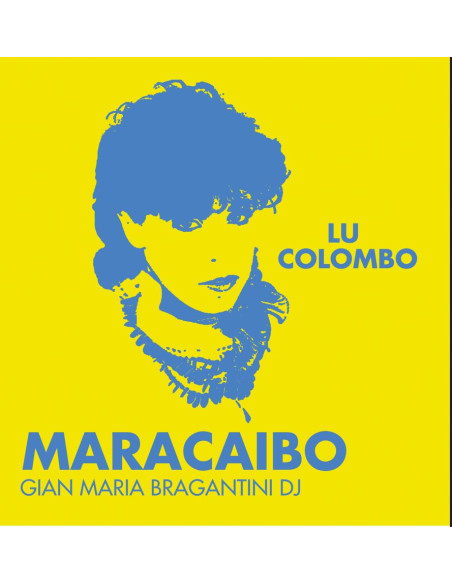 Lu Colombo - Maracaibo (140 Gr. 12p Vinile Giallo Translucido Limited Edt.) (Rsd 2023)