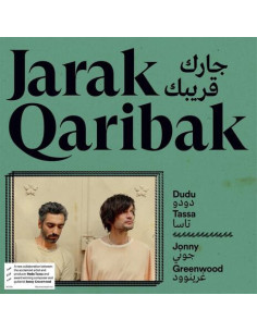 Dudu Tassa and Jonny Greenwood - Jarak Qaribak