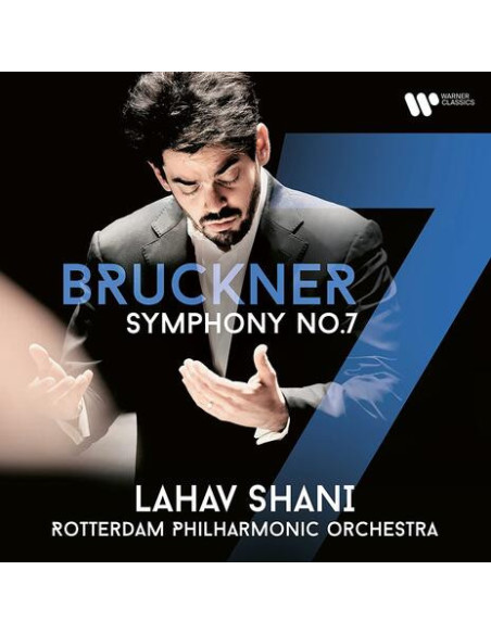 Lahav Shani and Rotterdam Philharmonic Orchestra - Bruckner Symphony No. 7 - (CD)