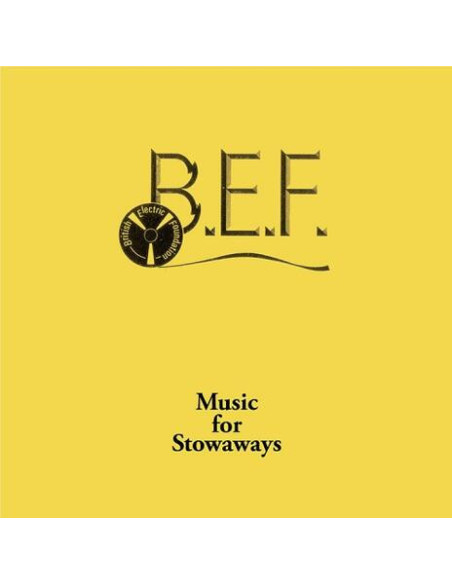 B.E.F. - Music For Stowaways