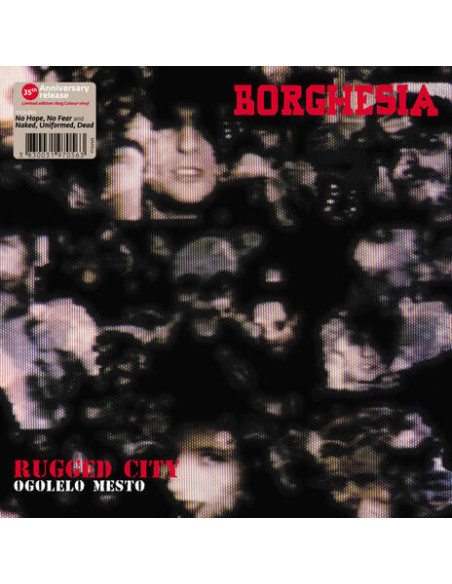 Borghesia - Ogolelo Mesto (Clear 180G Vinyl)