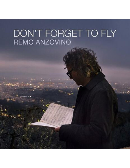 Anzovino Remo - Don'T Forget To Fly