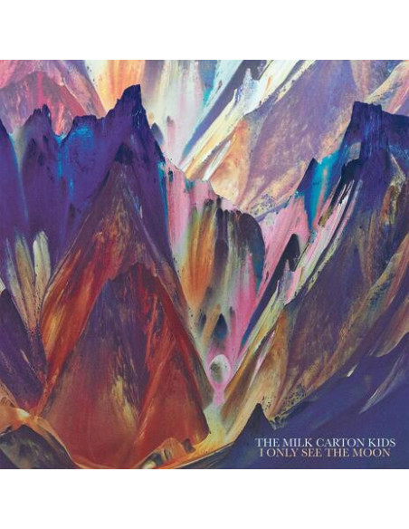 Milk Carton Kids - I Only See The Moon - (CD)