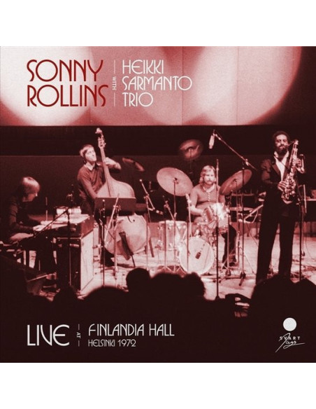 Rollins Sonny - Live At Finlandia Hall Helsinki 1972 - (CD)