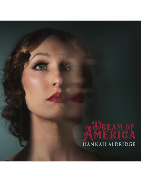 Aldridge Hannah - Dream Of America - (CD)