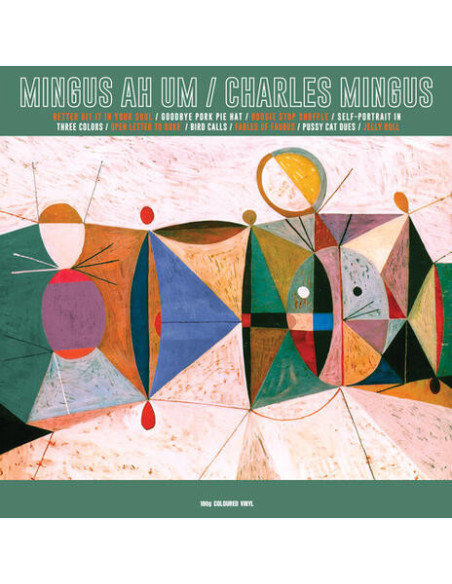 Mingus Charles - Ah Um (180 Gr. Vinyl Green)
