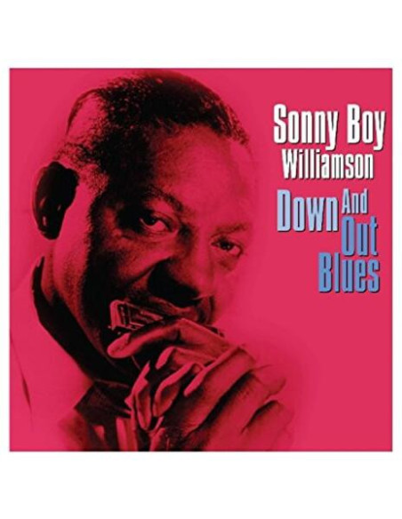 Williamson Sonny Boy - Down And Out Blues (180 Gr.)