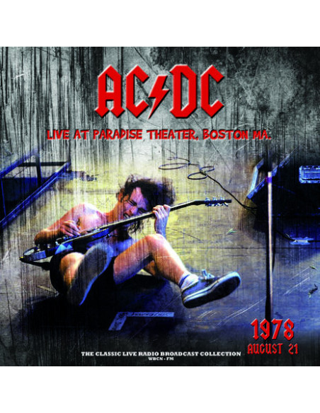 Ac/Dc - Live At Paradise Theater Boston 1978 (180 Gr. Vinyl Clear Limited Edt.)