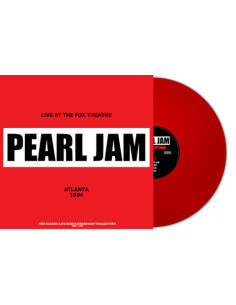 Pearl Jam - Live At The Fox Theatre Atlanta 1994 (Vinyl Red)