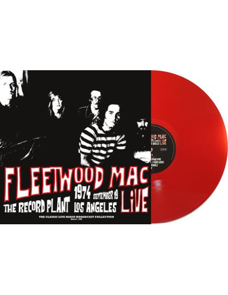 Fleetwood Mac - Live At The Record Plant In Los Angeles 19Th September 1974 (Vinyl Red)