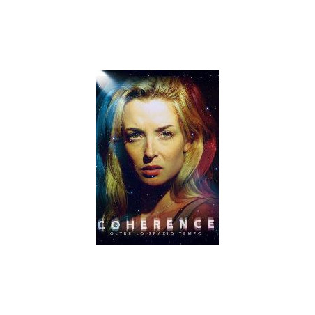 Coherence - Oltre Lo Spazio Tempo