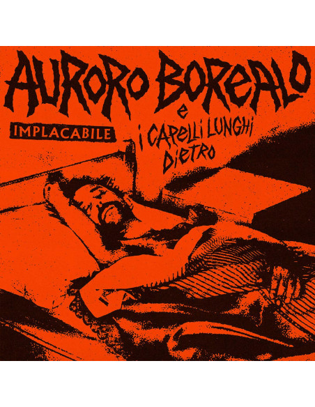 Auroro Borealo E I Capelli Lunghi Dietro - Implacabile (Vinyl Green Registrato Solo Lato A)