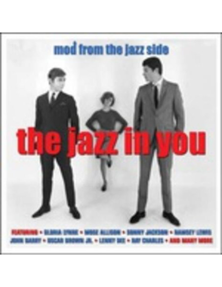 Compilation - The Jazz In You Mod From The Jazz Side - (CD)