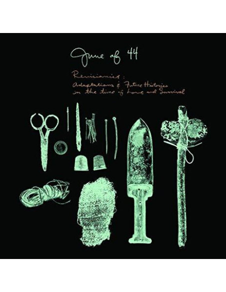 June Of 44 - Revisionist Adaptations & Future Histories In The Time Of Love And Survival - (CD)