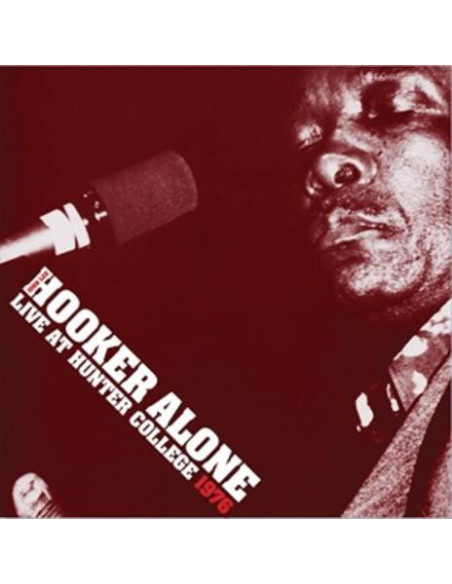 Hooker John Lee - Alone Live At Hunter College