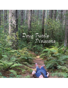 Doug Tuttle - Pine Cone