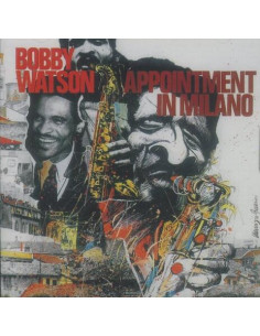 Watson Bobby - Appointment In Milano