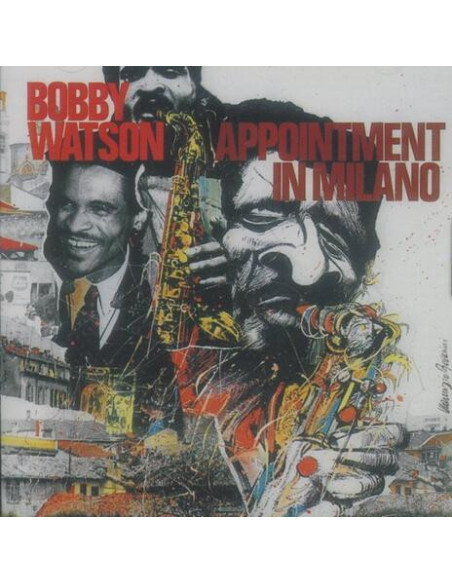 Watson Bobby - Appointment In Milano