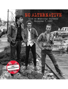 No Alternative - Live From The Mabuhay Gardens November 6 - (CD)