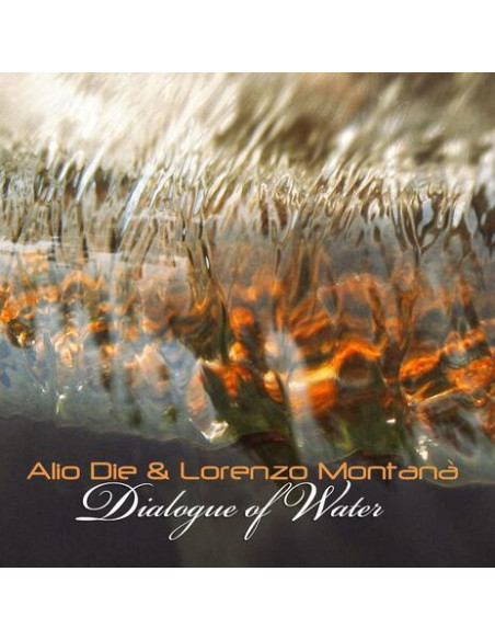 Alio Die and Lorenzo M - Dialogue Of Water - (CD)
