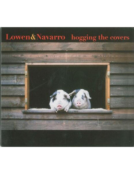 Lowen and Navarro - Hoggin The Covers - (CD)