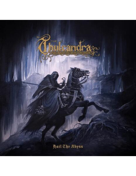 Thulcandra - Hail The Abyss - (CD)
