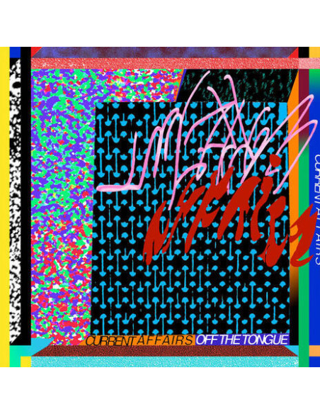 Current Affairs - Off The Tongue - (CD)