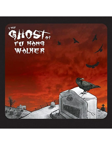 Ghost Of Fu Kang Walker The - The Ghost Of Fu Kang Walker - (CD)