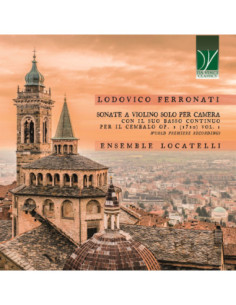 Ensemble Locatelli - Lodovico Ferronati: Sonate A Violino Sol - (CD)
