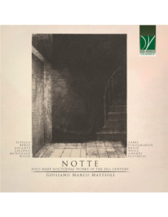 Mattioli, Giuliano M - Notte - Solo Harp Nocturnal Works Of The - (CD)