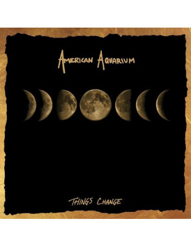 American Aquarium - Things Change