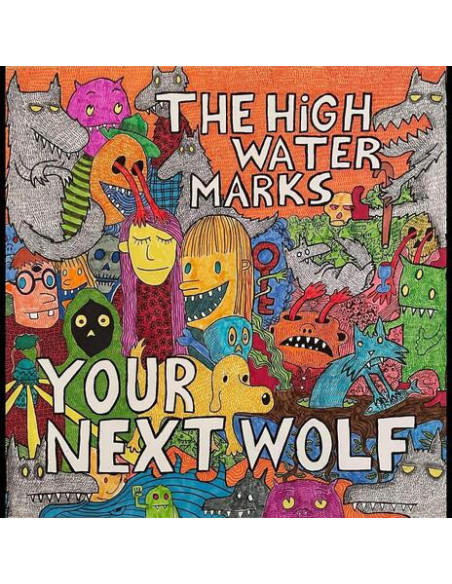 High Water Marks, Th - Your Next Wolf