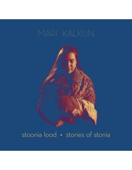 Mari Kalkun - Stories Of Stonia