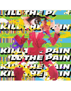Kill The Pain - Kill The Pain