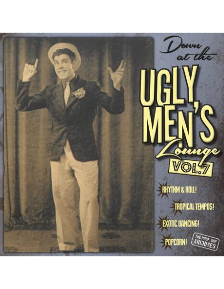 Professor Bop Presen - Down At The Ugly Men'S Lounge Vol.7
