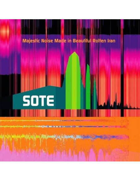 Sote - Majestic Noise Made In Beautiful Rotten Iran