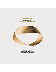 Dedalus Ensemble - Discreet Music, Music For Airports, Thursday Afternoon