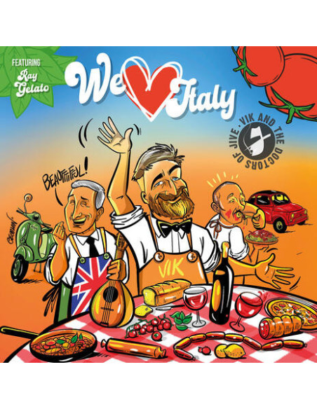 Vik And The Doctors Of Jive - We Love Italy