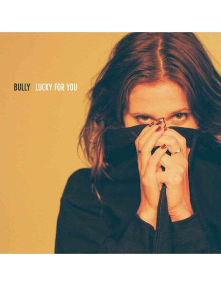 Bully - Lucky For You (Vinyl Loser Edt.)