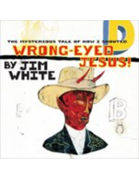 White, Jim - The Mysterious Tale Of How I Shouted Wro