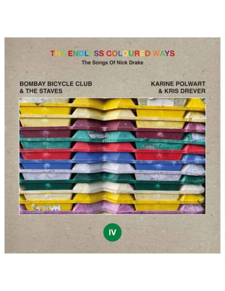 Bombay Bicycle Club and The Staves Karine Polwart Kris Drever - The Endless Coloured Ways: The Songs Of Nick Drake V.4 (7p)